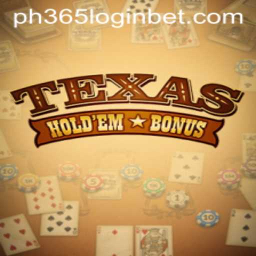 Mastering Texas Hold'em Bonus: A Guide to Gameplay and Strategy